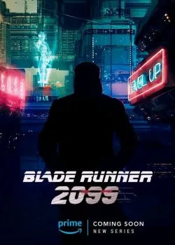 Постер сериала «Бегущий по лезвию 2099»
