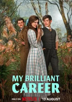 Постер сериала «Моя блестящая карьера»