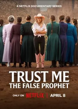 Постер сериала «Доверьтесь мне: Лжепророк»